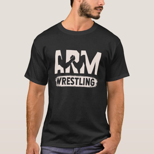 Arm Wrestling Sport Combat Sport Armwrestling Arm  T-Shirt (Front)