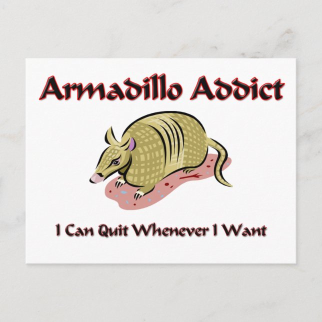 Armadillo Addict Postcard (Front)