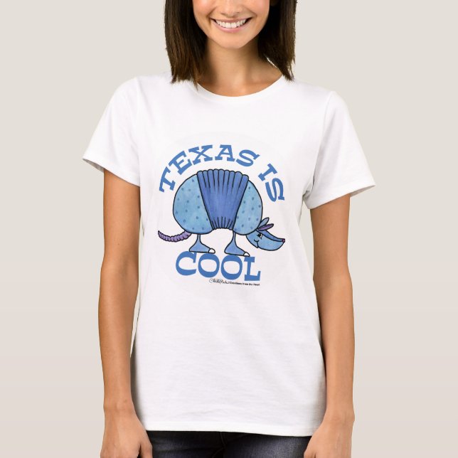 Armadillo Blue-Texas is Cool T-Shirt (Front)