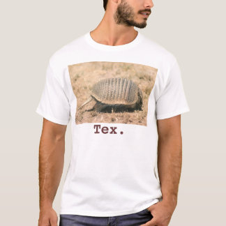 armadillo, Tex. T-Shirt