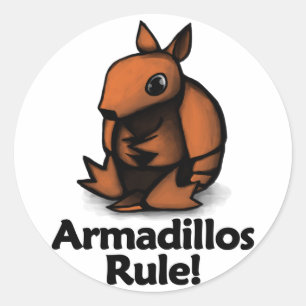 Armadillos Rule! Classic Round Sticker