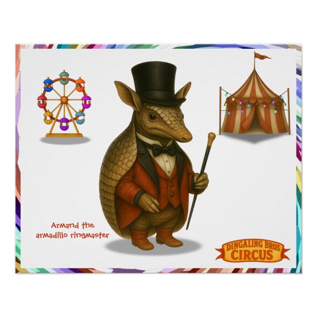 Armand the armadillo ringmaster poster (Front)