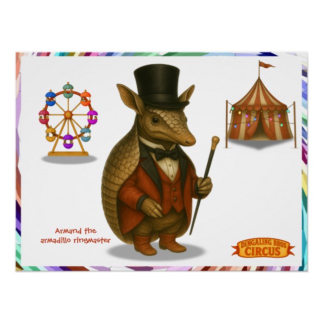 Armand the armadillo ringmaster poster (Front)