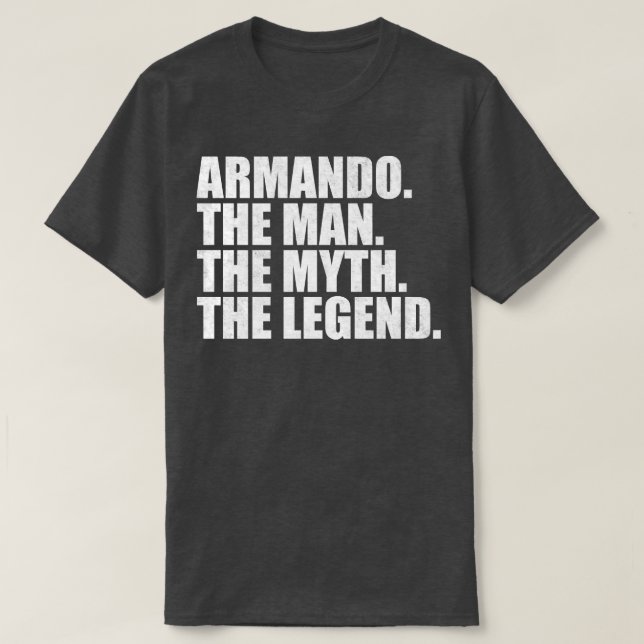 ArmandoArmando Name Armando given name T-Shirt (Design Front)