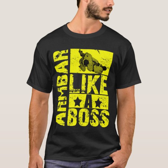 Armbar - Like a Boss Brazilian Jiu Jitsu T-shirt