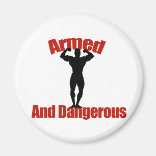 Armed and Dangerous Magnet