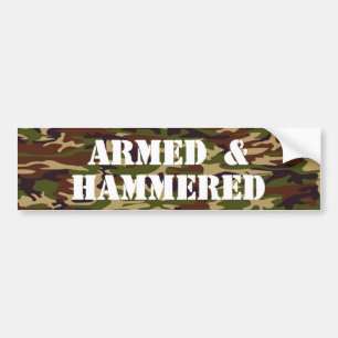 Armed and Hammered Bumper Sticker