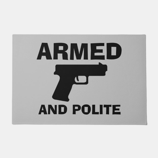 ARMED AND POLITE Door Mat (Front)