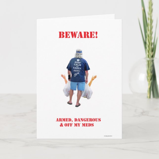Armed & Dangerous Greeting Card (Front)