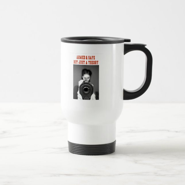 ARMED & SAFE TRAVEL MUG (Right)