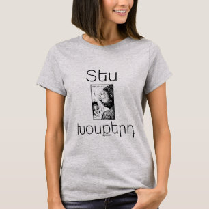 Armenian Saying T-Shirt