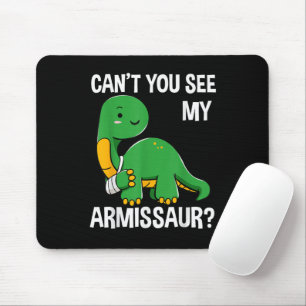 Armissaur Broken Bones Arm Injury Dinosaur Recover Mouse Mat