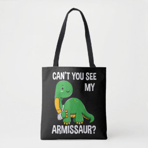Armissaur Broken Bones Arm Injury Dinosaur Recover Tote Bag