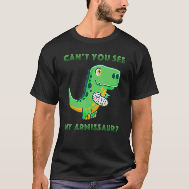 Armissaur  Injury Broken Arm get well Cute Dino re T-Shirt (Front)