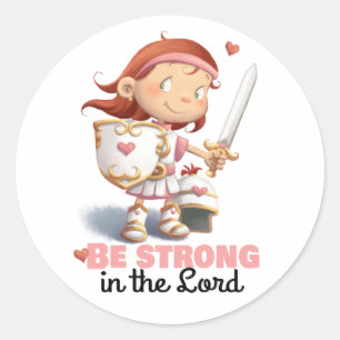 Armour of God girl Be strong in the Lord sticker