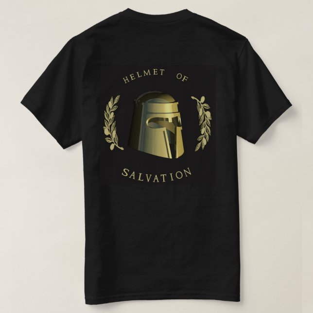 Armour Of GOD - Helmet of Salvation T-Shirt (Design Back)