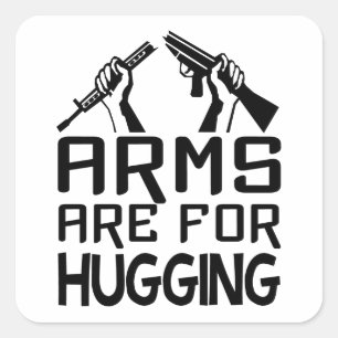 Arms Are For Hugging stickers