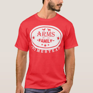 Arms Family Homestead Lifestyle T-Shirt