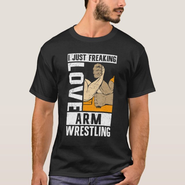 Armwrestling Arm Wrestler Love Arm Wrestling_1 T-Shirt (Front)