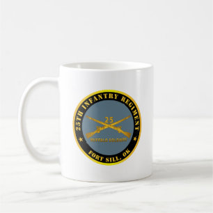 Army - 25th Infantry Regiment - Fort Sill, OK - Bu Coffee Mug