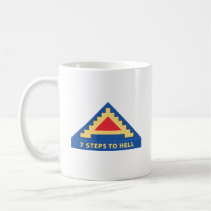 Army - 7th United States Army w 7 Steps to Hell Coffee Mug