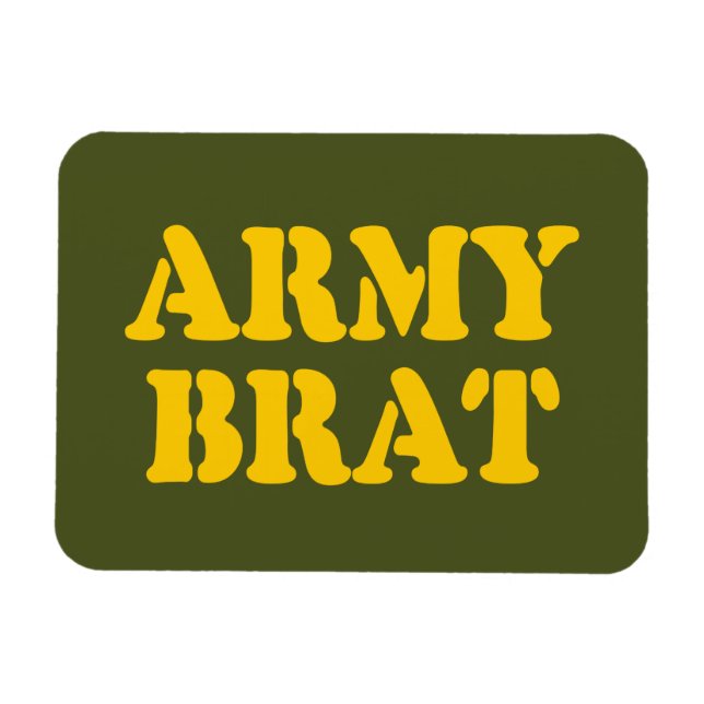 ARMY BRAT MAGNET (Horizontal)