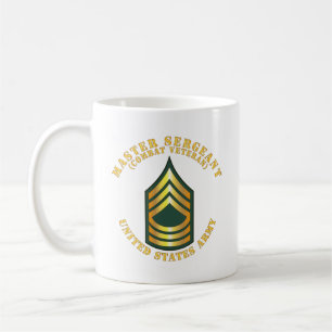 Army - Master Sergeant - MSG - Combat Veteran Coffee Mug