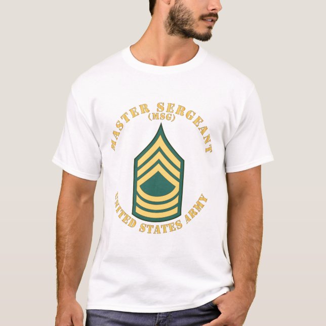 Army - Master Sergeant - MSG - Flat T-Shirt (Front)
