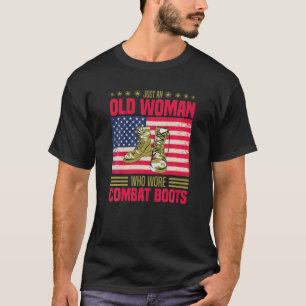 Army Mum, I'm A Proud Woman Who Wore Combat Boots T-Shirt