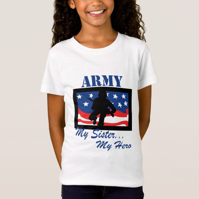 Army My Sister My Hero T-Shirt (Front)