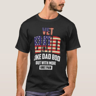 Army, Navy, Military I Veterans Day VET BOD Like T-Shirt
