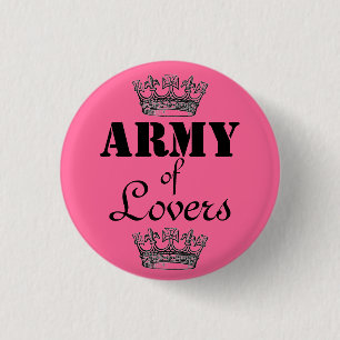 Army of lovers 3 cm round badge