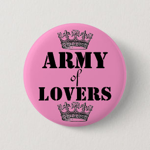 Army of lovers 6 cm round badge