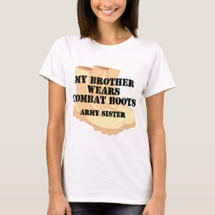Army Sister Brother Desert Combat Boots T-Shirt