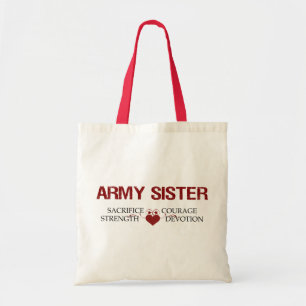 Army Sister Sacrifice, Strength, Courage Tote Bag