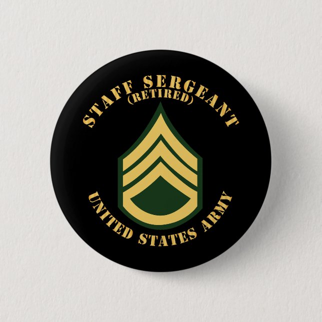 Army - Staff Sergeant - SSG - Retired - Flat 6 Cm Round Badge (Front)