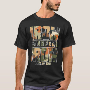 Army US Military Camouflage Patterns Iron Sharpens T-Shirt