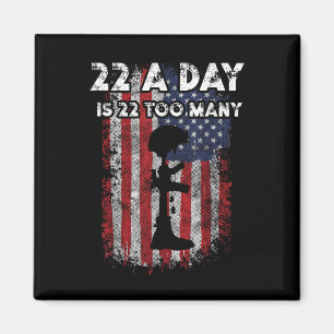 Army Veteran Suicide Awareness 22 A Day Is 22 Too Magnet