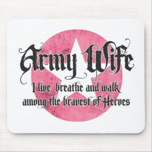 Army Wife - I live breathe and walk among Mouse Mat