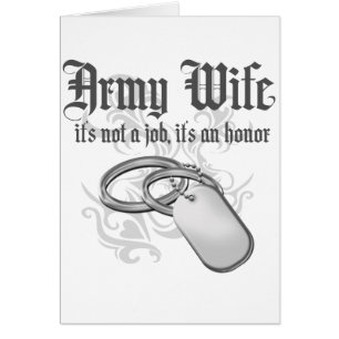Army Wife - It's not a job it's an Honour