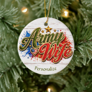 Army Wife Patriotic Christmas Personalised Holiday Ceramic Tree Decoration