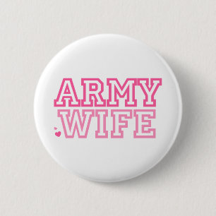 Army Wife (pink) 6 Cm Round Badge