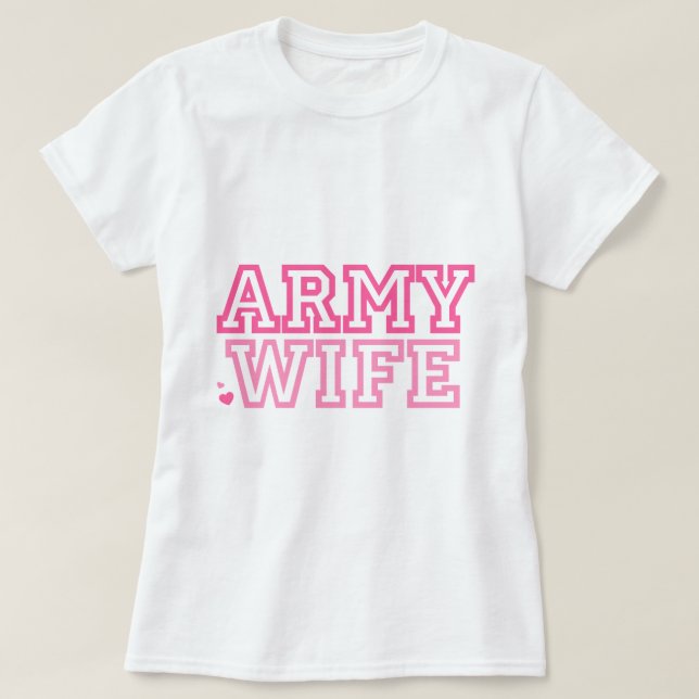 Army Wife (pink) T-Shirt (Design Front)