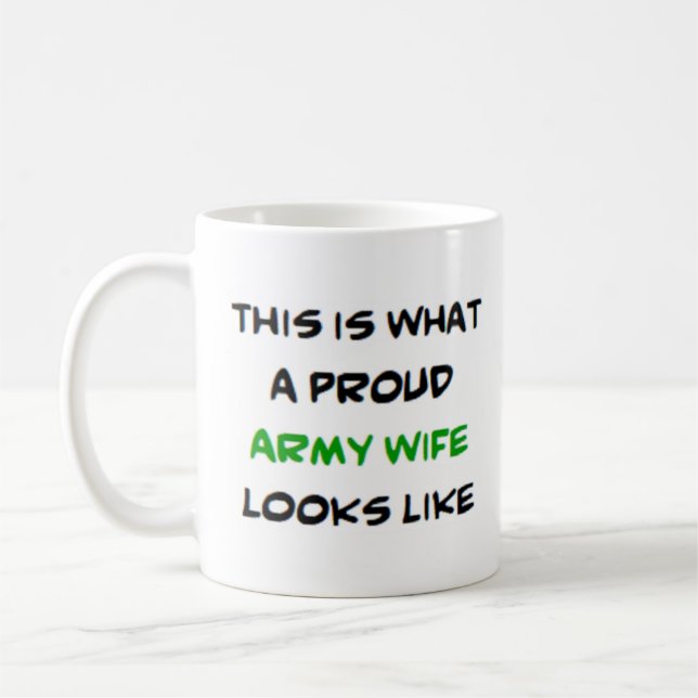 army wife, proud coffee mug (Left)
