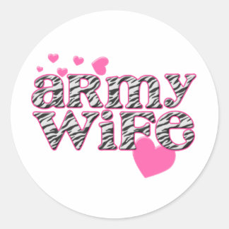 Army Wife [zebra print] Classic Round Sticker