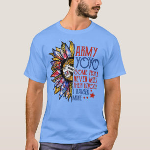 Army Yoyo Some People Never Meet Their Heroes I Ra T-Shirt
