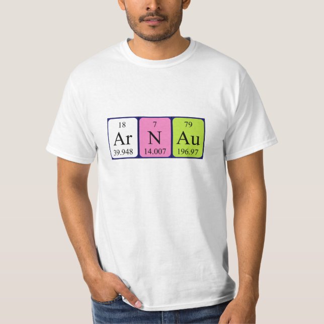 Arnau periodic table name shirt (Front)