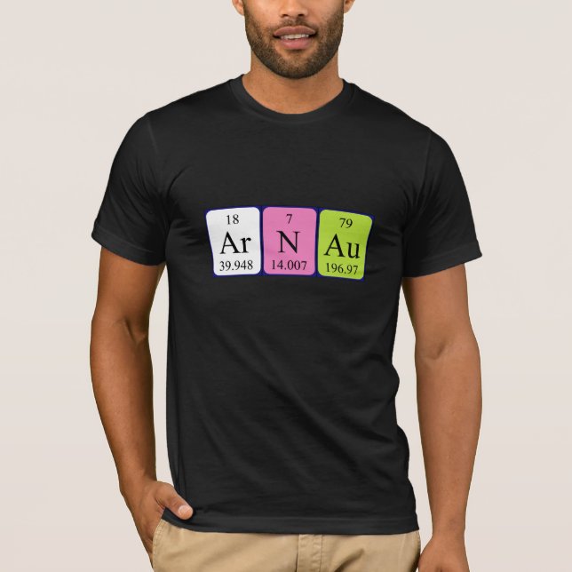 Arnau periodic table name shirt (Front)