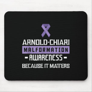 Arnold Chiari Malformation Warrior S Awareness Mouse Mat