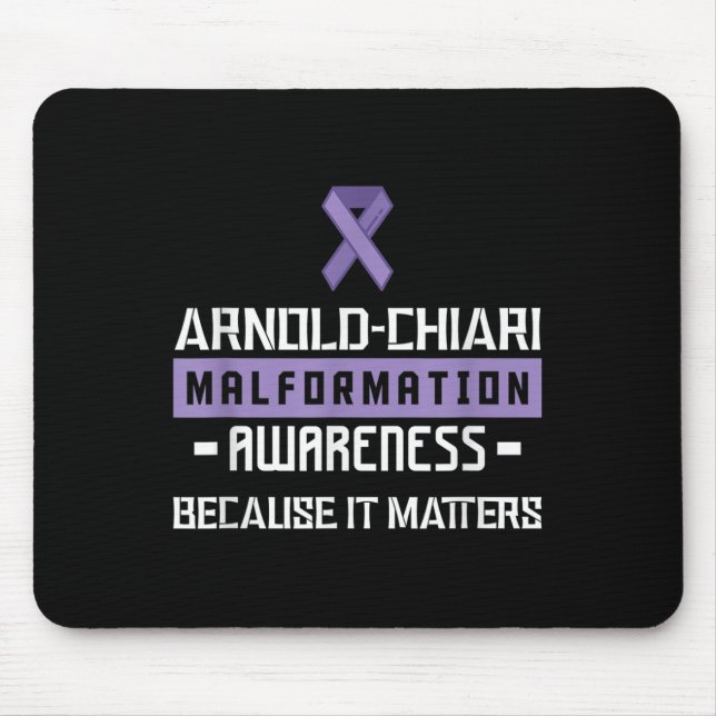 Arnold Chiari Malformation Warrior S Awareness  Mouse Mat (Front)